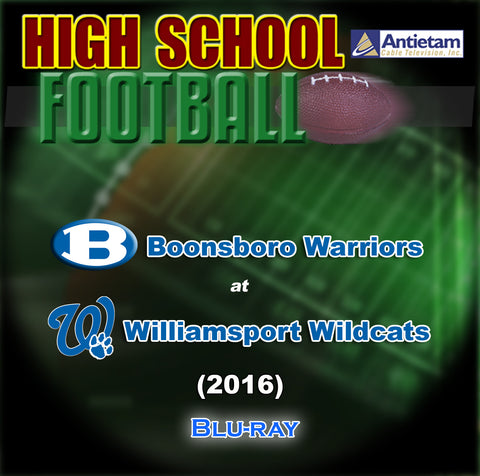 2016 High School Football-Boonsboro vs. Williamsport- Blu-ray