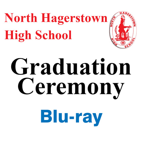 North Hagerstown High School Graduation 2019 Blu-ray