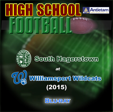 2015 High School Football-Williamsport Wildcats at South Hagerstown- Blu-ray
