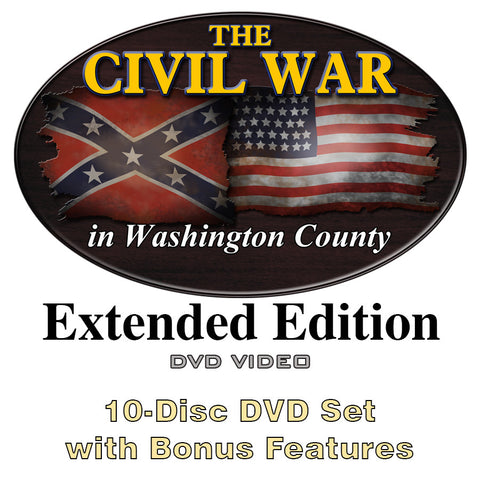 The Civil War in Washington County Extended Edition DVD