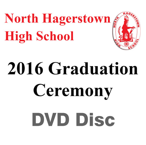 North Hagerstown High School Graduation 2016 DVD
