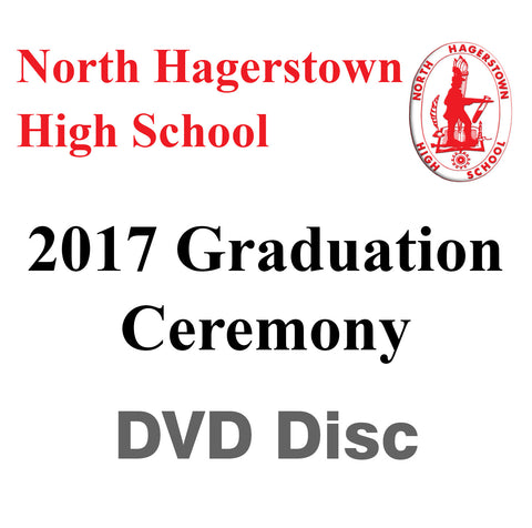 North Hagerstown High School Graduation 2017 DVD